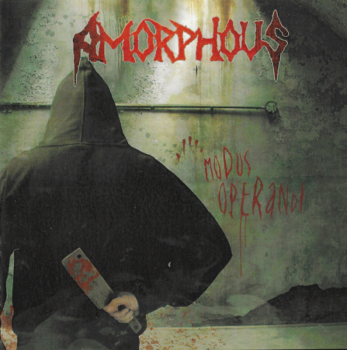 Amorphous : Modus Operandi
